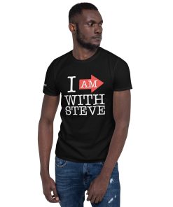 I am with Steve - Short-Sleeve Unisex T-Shirt